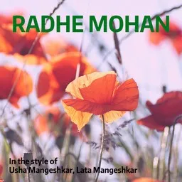 Omslagsbild för Radhe Mohan - Lata Mangeshkar,Usha Mangeshkar karaokeversion
