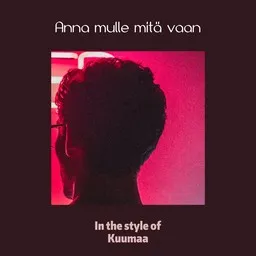 Cover art for Anna mulle mitä vaan - Kuumaa karaoke version
