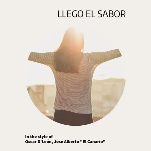 Karaoke Llego El Sabor by Jose Alberto "El Canario", Oscar D'León — sing along with lyrics on Singa