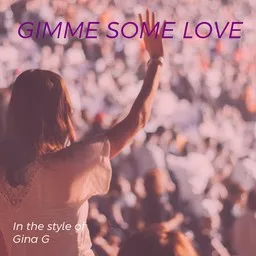 Cover art for Gimme Some Love - Gina G karaoke version