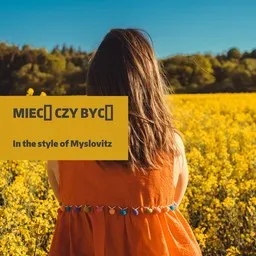 Omslagsbild för Mieć czy być - Myslovitz karaokeversion