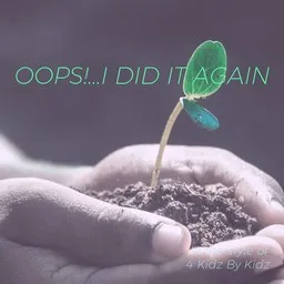 Cover art for Oops!...I Did It Again - 4 Kidz By Kidz karaoke version