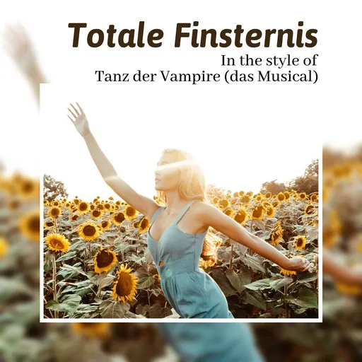 Karaoke Totale Finsternis by Tanz der Vampire (das Musical) — sing along with lyrics on Singa