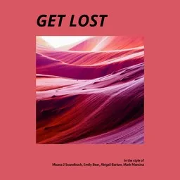 Karaokekappaleen Get Lost - Abigail Barlow,Emily Bear,Mark Mancina,Moana 2 Soundtrack kansikuva