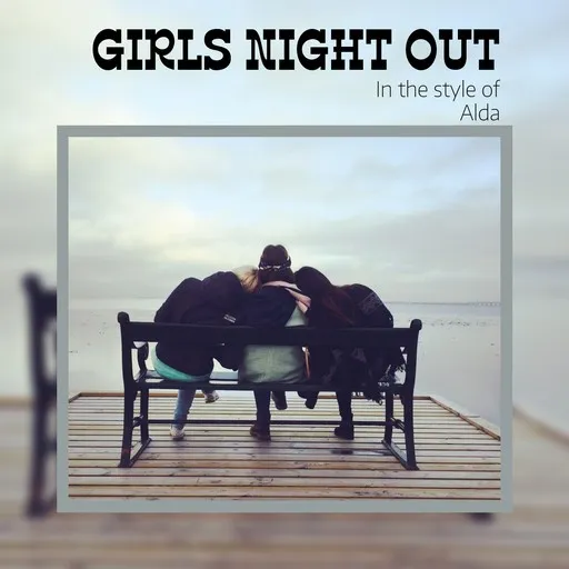 Girls Night Out - Karaoke