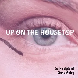 Cover art for Up On the Housetop - Gene Autry karaoke version