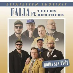 Cover art for Hoida sun työt - Faija,Teflon Brothers karaoke version