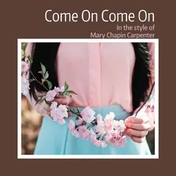 Titelbild für Come On Come On - Mary Chapin Carpenter Karaoke-Version