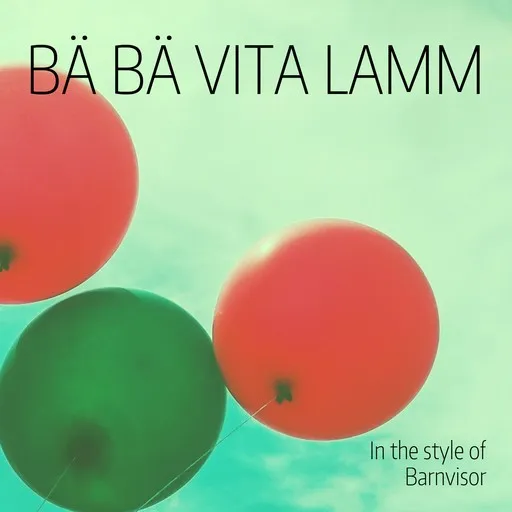 Karaoke Bä Bä Vita Lamm by Barnvisor — sing along with lyrics on Singa