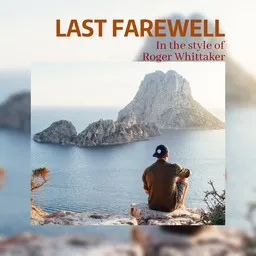 Titelbild für Last Farewell - Roger Whittaker Karaoke-Version