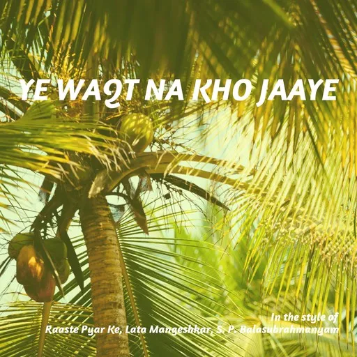 Karaoke Ye Waqt Na Kho Jaaye av Lata Mangeshkar, Raaste Pyar Ke, S. P. Balasubrahmanyam — sjung med på texten på Singa