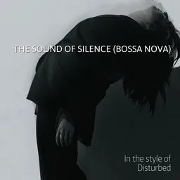 Cover art for The Sound of Silence (Bossa Nova) - Disturbed karaoke version