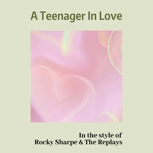 Karaoke A Teenager In Love by Rocky Sharpe & The Replays — sing along with lyrics on Singa