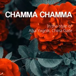 Omslagsbild för Chamma Chamma - Alka Yagnik,China Gate karaokeversion