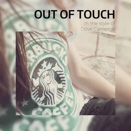 Cover art for Out of Touch - Dove Cameron karaoke version