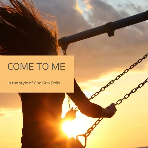 Karaoke Come To Me by Goo Goo Dolls — sing along with lyrics on Singa
