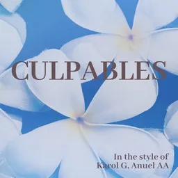 Cover art for Culpables - Anuel AA,Karol G karaoke version