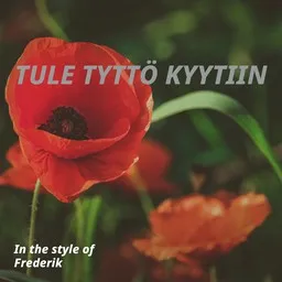 Cover art for Tule tyttö kyytiin - Frederik karaoke version