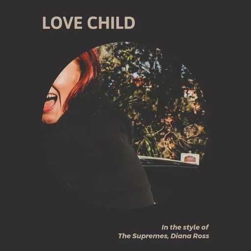 Karaoke Love Child by Diana Ross, The Supremes — sing along with lyrics on Singa