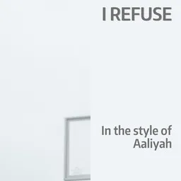 Cover art for I Refuse - Aaliyah karaoke version