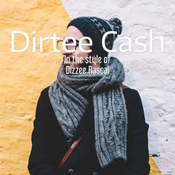 Cover art for Dirtee Cash - Dizzee Rascal karaoke version