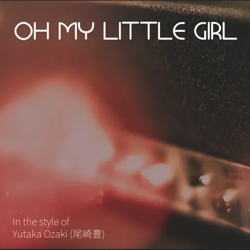 Karaoke OH MY LITTLE GIRL by Yutaka Ozaki (尾崎豊) — sing along with lyrics on Singa