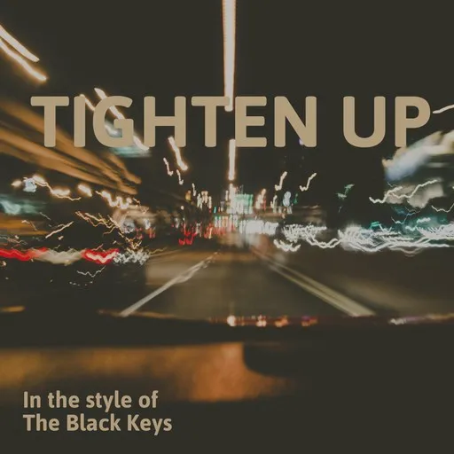 Tighten Up - Karaoke