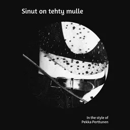 Cover art for Sinut on tehty mulle - Pekka Perttunen karaoke version