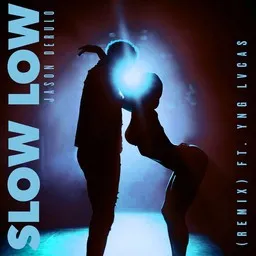 Cover art for Slow Low (Remix) - Jason Derulo,Yng Lvcas karaoke version