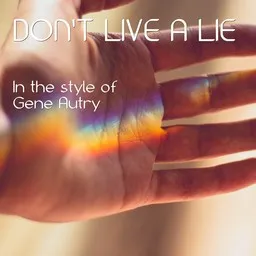 Cover art for Don't Live A Lie - Gene Autry karaoke version