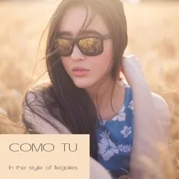 Cover art for Como Tu - Ilegales karaoke version