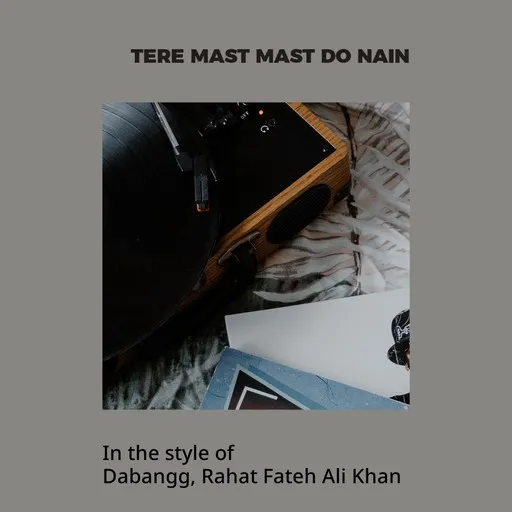 Karaoke Tere Mast Mast Do Nain esittäjältä Dabangg, Rahat Fateh Ali Khan — laula mukana sanoituksilla Singassa