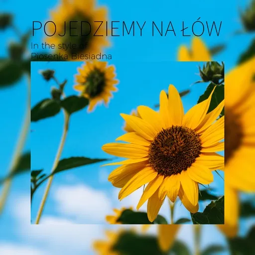 Pojedziemy na łów - Karaoke