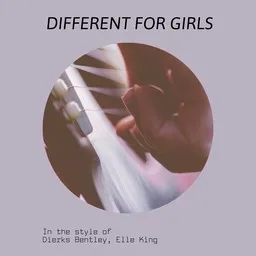 Cover art for Different For Girls - Dierks Bentley,Elle King karaoke version