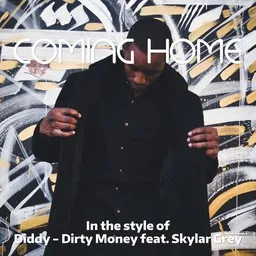 Cover art for Coming Home - Diddy - Dirty Money,Skylar Grey karaoke version