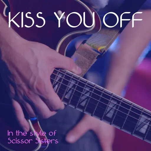 Karaoke Kiss You Off by Scissor Sisters — sing along with lyrics on Singa