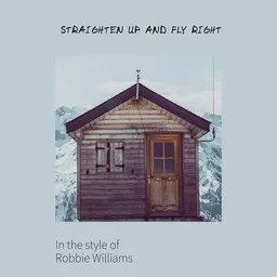 Cover art for Straighten Up and Fly Right - Robbie Williams karaoke version