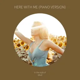 Cover art for Here With Me (Piano Version) - d4vd karaoke version