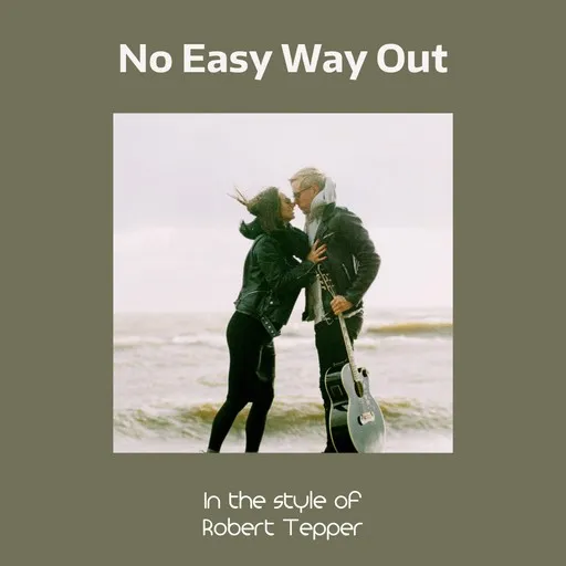No Easy Way Out - Karaoke