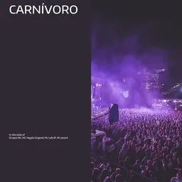 Titelbild für Carnívoro - DJ Japa NK,Mc Jacaré,Mc Lele JP,MC Negão Original Karaoke-Version