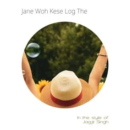 Cover art for Jane Woh Kese Log The - Jagjit Singh karaoke version
