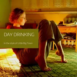 Cover art for Day Drinking - Little Big Town karaoke version