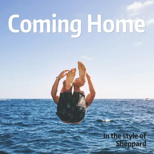 Karaoke Coming Home von Sheppard — mit Songtext mitsingen auf Singa