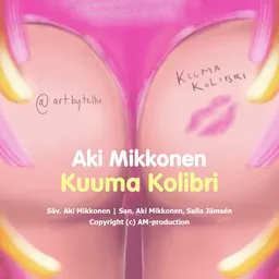 Karaokekappaleen Kuuma kolibri - Aki Mikkonen kansikuva