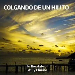 Cover art for Colgando De Un Hilito - Willy Chirino karaoke version