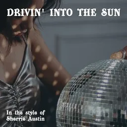 Karaokekappaleen Drivin' Into The Sun - Sherrié Austin kansikuva