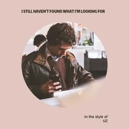 Cover art for I Still Haven't Found What I'm Looking For - U2 karaoke version