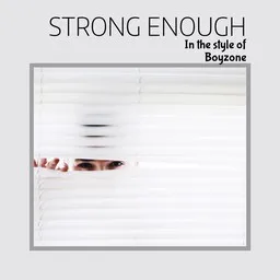 Titelbild für Strong Enough - Boyzone Karaoke-Version
