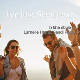 Cover art for I've Just Seen Jesus - Larnelle Harris,Sandi Patty karaoke version