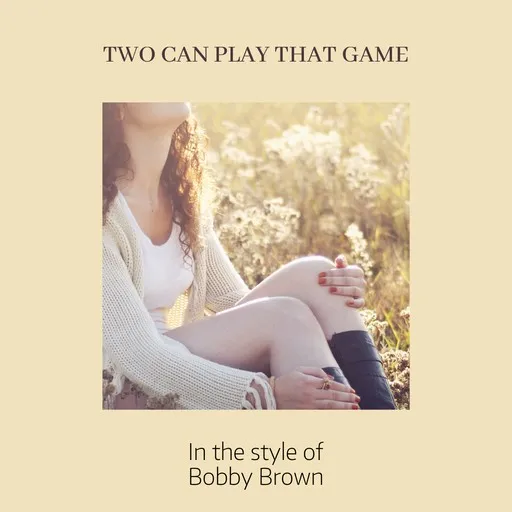 Two Can Play That Game - Karaoke